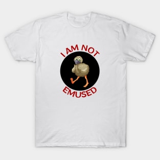 I Am Not Emused | Emu Pun T-Shirt